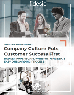 https://20474285.fs1.hubspotusercontent-na1.net/hubfs/20474285/Fidesic%20AP%20Automation%20and%20Badger%20Paperboard%20Win%20Story.pdf