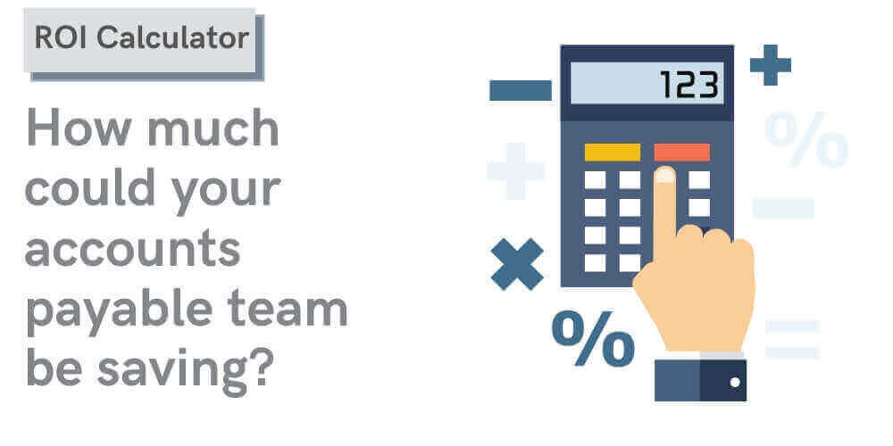 roi accounts payable automation roi accounts payable automation