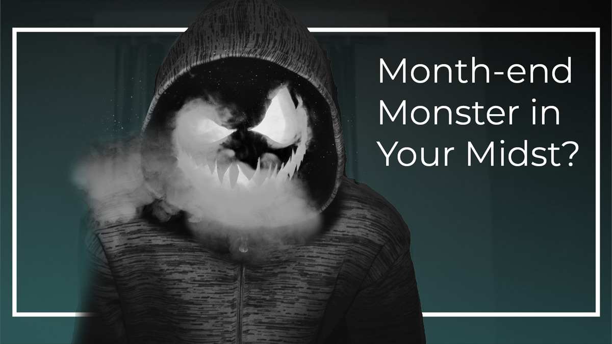 month-end monster