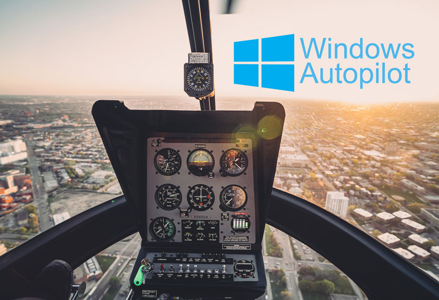 windows autopilot